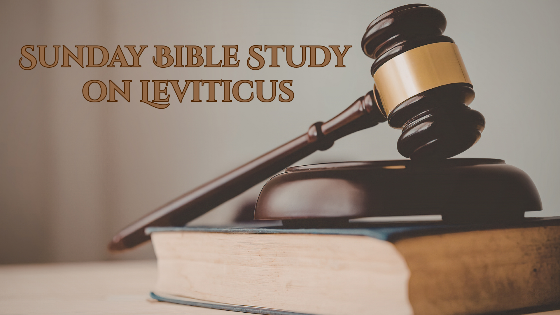 Sunday Morning Study of Leviticus