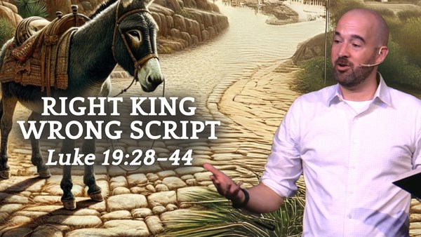 Right King, Wrong Script: Recognizing God When He Doesn't Follow Our Plans